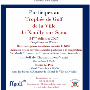 Le Samedi 4 Octobre - 34ème Trophée de Neuilly - Golf de la Bertichère